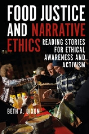 Media of Food Justice and Narrative Ethics